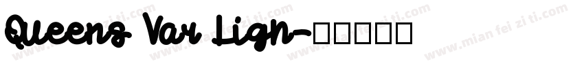 Queens Var Ligh字体转换